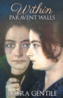 Image for Within Paravent Walls