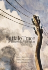 Image for Buffalo Trace : A Threefold Vibration