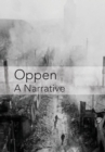 Image for Oppen : A Narrative: Revised and Updated Edition