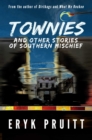 Image for Townies: And Other Stories of Southern Mischief