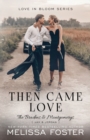 Image for Then Came Love