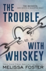 Image for The Trouble with Whiskey : Dare Whiskey (Special Edition)