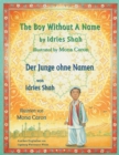 Image for The Boy without a Name -- Der Junge ohne Namen : Bilingual English-German Edition / Zweisprachige Ausgabe Englisch-Deutsch