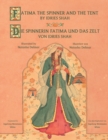 Image for Fatima the Spinner and the Tent -- Die Spinnerin Fatima und das Zelt : Bilingual English-German Edition / Zweisprachige Ausgabe Englisch-Deutsch