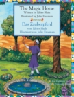Image for The Magic Horse -- Das Zauberpferd : Bilingual English-German Edition / Zweisprachige Ausgabe Englisch-Deutsch