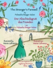 Image for The Stranger&#39;s Farewell -- Der Abschiedsgruss des Fremden : Bilingual English-German Edition / Zweisprachige Ausgabe Englisch-Deutsch