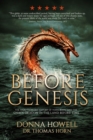 Image for Before Genesis : The Unauthorized History of Tohu, Bohu, and the Chaos Dragon in the Land Before Time
