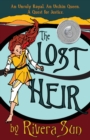 Image for The Lost Heir : an Unruly Royal, an Urchin Queen, and a Quest for Justice