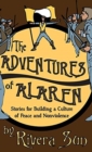 Image for The Adventures of Alaren : Stories for Building a Culture of Peace and Nonviolence