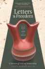 Image for Letters to Freedom : From Fear to Love to Grace