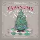 Image for Grandpa&#39;s Christmas Tree Story