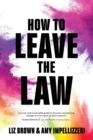 Image for How to Leave the Law