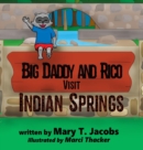 Image for Big Daddy and Rico Visit Indian Springs