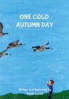 Image for One Cold Autumn Day