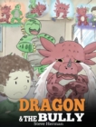 Image for Dragon and The Bully