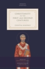 Image for Christianity in the First and Second Centuries: Essential Readings