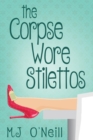 Image for The Corpse Wore Stilettos
