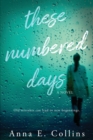 Image for These Numbered Days