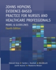 Image for Johns Hopkins Evidence-Based Practice for Nurses and Healthcare Professionals, Fourth Edition : Model and Guidelines