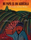 Image for Mi Papa es un Agricola / My Father, the Farm Worker