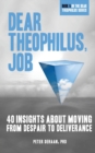 Image for Dear Theophilus, Job : 40 Insights About Moving from Despair to Deliverance
