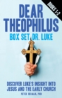 Image for Dear Theophilus Box Set, Dr. Luke: Discover Luke&#39;s Insight Into Jesus and the Early Church (Dear Theophilus, Books 1 - 2)