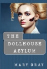 Image for The Dollhouse Asylum