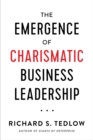Image for The emergence of charismatic business leadership