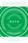 Image for Ruth: Redemption for the Broken, Study Guide With Leader&#39;s Notes