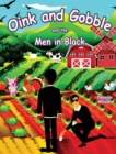 Image for Oink and Gobble and the Men in Black