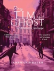 Image for Tiny Tim and The Ghost of Ebenezer Scrooge *Children&#39;s Edition* (With Christmas Carols)