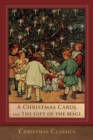 Image for A Christmas Carol and The Gift of the Magi : Illustrated