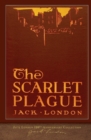 Image for The Scarlet Plague : 100th Anniversary Collection