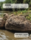 Image for JOHN Wide with Notetaker Margins : LARGE PRINT - 18 point, King James Today(TM)