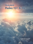 Image for Study Write Psalms 107 to 150 : Large Print - 16 point, King James Today(TM)
