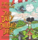 Image for No Mountain High Enough : Zola&#39;s Daddy-Daughter Dates