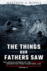 Image for The Things Our Fathers Saw Vol. IV