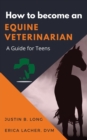 Image for How to Become an Equine Veterinarian