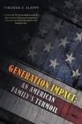 Image for Generation Impact : An American Family&#39;s Turmoil
