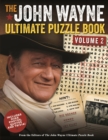 Image for The John Wayne Ultimate Puzzle Book Volume 2 : Includes Duke trivia, photos and more!