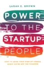 Image for Power to the Startup People