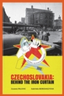 Image for Czechoslovakia : Behind the Iron Curtain