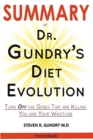 Image for Summary of Dr. Gundry&#39;s Diet Evolution