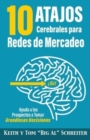 Image for 10 Atajos Cerebrales para Redes de Mercadeo