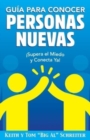 Image for Guia para Conocer Personas Nuevas : !Supera el Miedo y Conecta Ya!