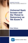 Image for Universal Basic Income and the Threat to Democracy as We Know It