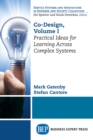 Image for Co-design.: (Practical ideas for learning across complex systems)