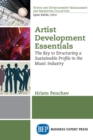 Image for Artist Development Essentials: The Key to Structuring a Sustainable Profile in the Music Industry