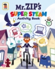 Image for Mr. ZIP’s Super STEAM Activity Book