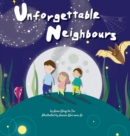 Image for Unforgettable Neighbours